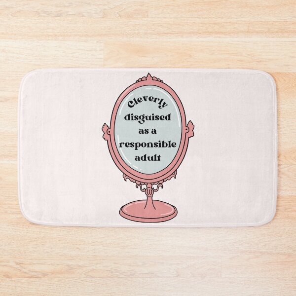 Item preview, Cleverly disguised as a responsible adult designed and sold by PeachyLitchi.