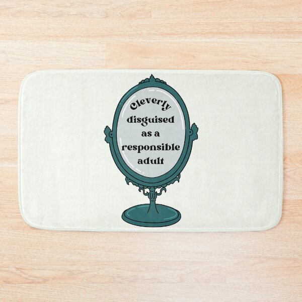 Item preview, Cleverly disguised as a responsible adult designed and sold by PeachyLitchi.