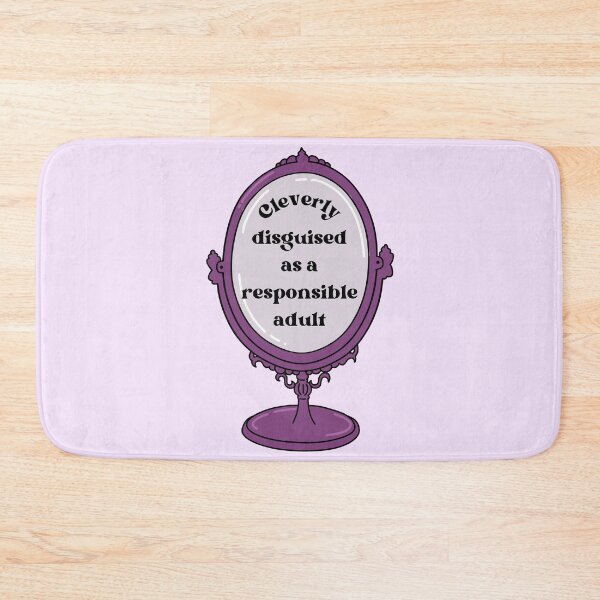 Item preview, Cleverly disguised as a responsible adult designed and sold by PeachyLitchi.