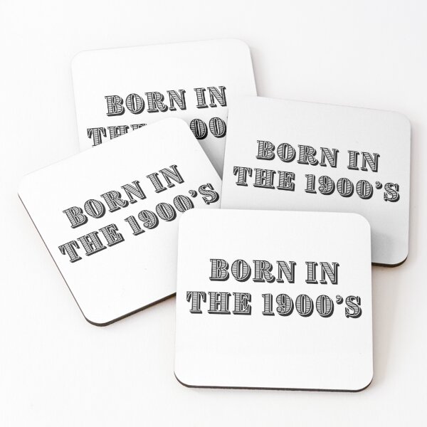 Item preview, Born in the 1900's designed and sold by NicMacTees.