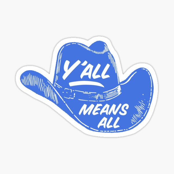 Item preview, Y'all Means All - LGBT Ally Gay Pride Western Design designed and sold by thegoodwordsco.