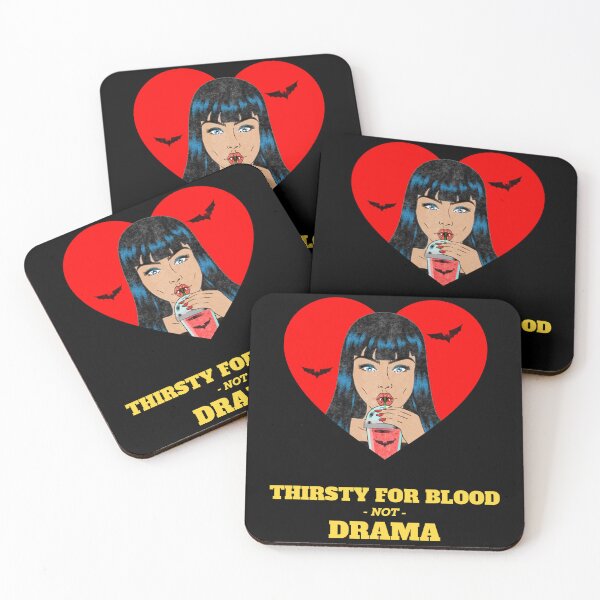 Item preview, Thirsty for Blood, Not Drama - Cute Vampiress designed and sold by TeeInsolito.