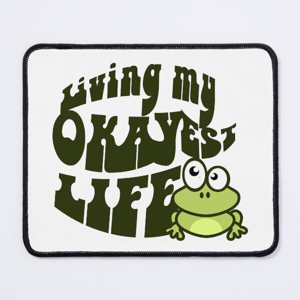 Item preview, Living My Okayest Life designed and sold by We-thePixels.