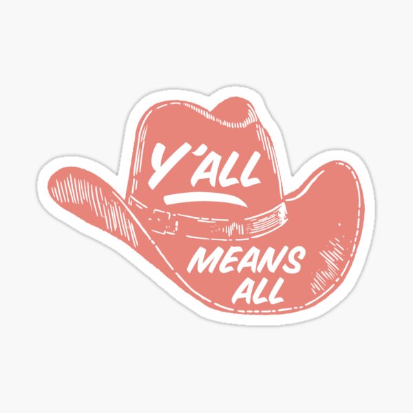 Item preview, Pink Y'all Means All - LGBT Ally Gay Pride Trans Pride Western Design designed and sold by thegoodwordsco.