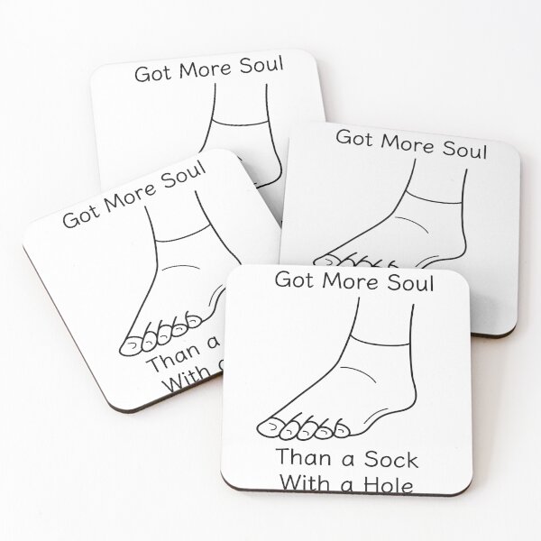 Item preview, Got More Soul Than a Sock With a Hole MF Tribute designed and sold by AuroraIllArena.