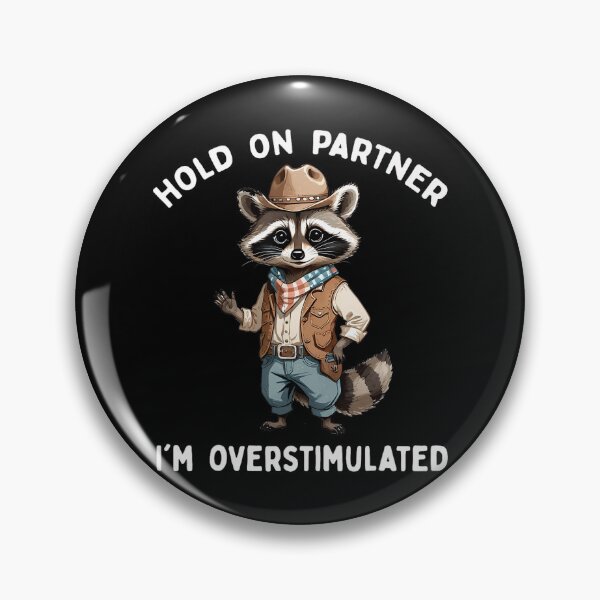 Item preview, Hold On Partner I'm Overstimulated Raccoon Cowboy Funny Cute designed and sold by LoveMingle.