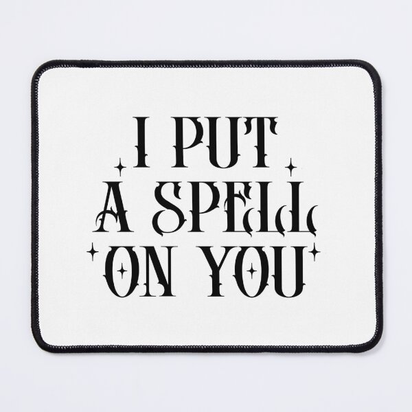 Item preview, I Put a Spell On You Black designed and sold by Agape99.