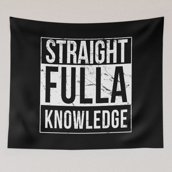 Item preview, Straight Fulla Knowledge designed and sold by flippinsg.