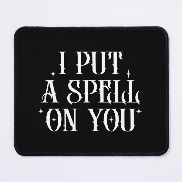 Item preview, I Put a Spell On You - White designed and sold by Agape99.