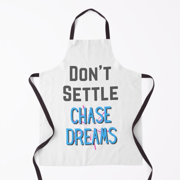 Item preview, Don't Settle  Chase Dreams designed and sold by TommyTsunami.