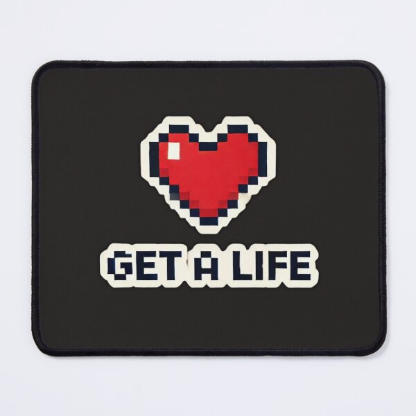 Item preview, "Get a Life" designed and sold by KikayMart.