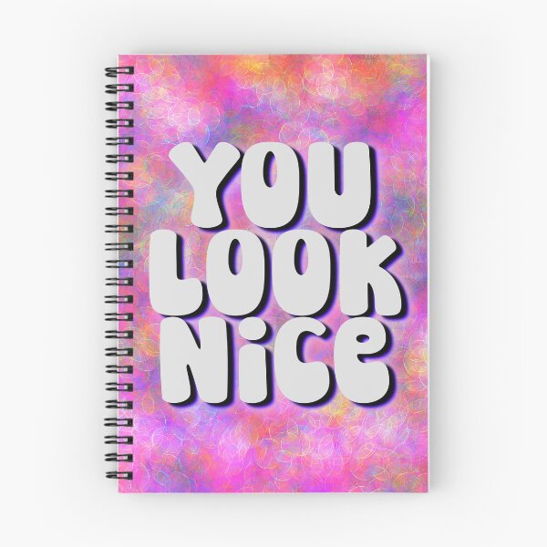 Item preview, You Look Nice Happy Nice Compliment Art Design designed and sold by BrianSaysDesign.
