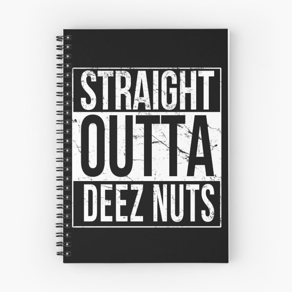Item preview, Straight Outta Deez Nuts designed and sold by flippinsg.