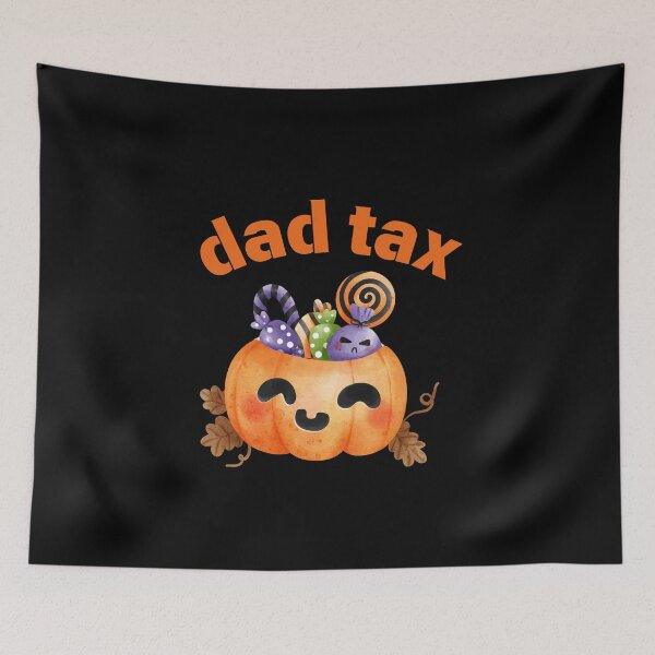 Item preview, DAD TAX: The Ultimate Pumpkin Candy Collector! designed and sold by Colorful-Garden.