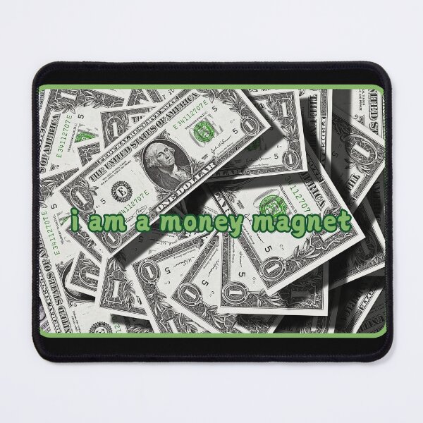 Item preview, I am a money magnet, dollar bills designed and sold by Eternity Eventually.