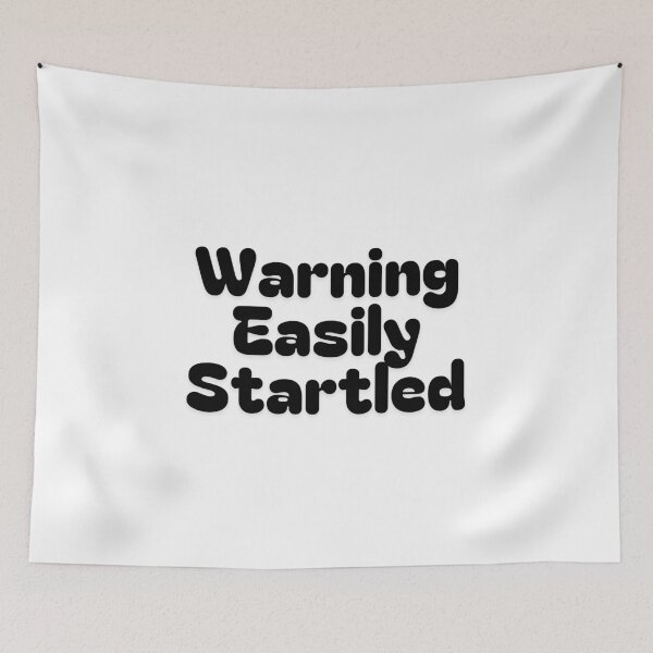 Item preview, Easily Startled designed and sold by Fateh-Kro ⭐⭐⭐⭐⭐.