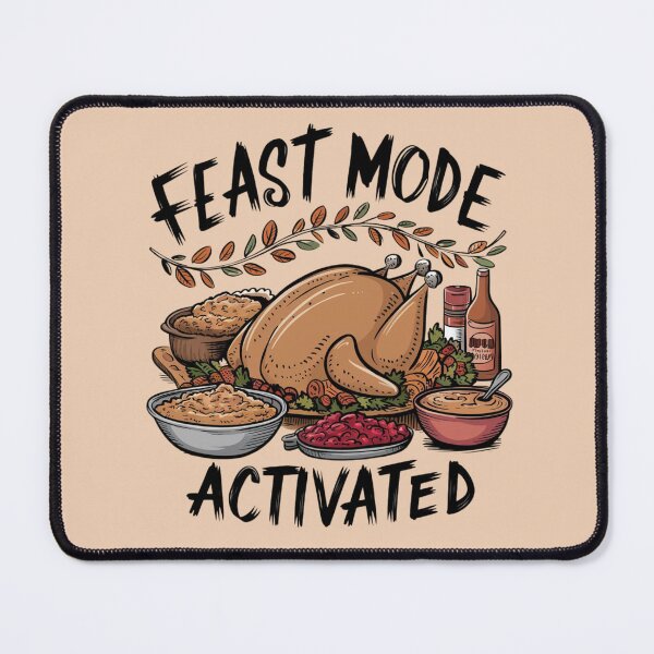 Item preview, Feast mode Activated | Halloween | Thanksgiving designed and sold by Sterling-s.