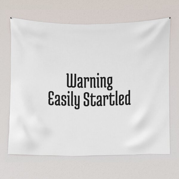 Item preview, Easily Startled designed and sold by Fateh-Kro ⭐⭐⭐⭐⭐.