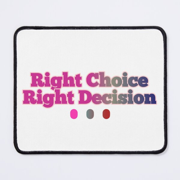 Item preview, Right Choice Right Decision designed and sold by AWADHESH CHAURASIA.