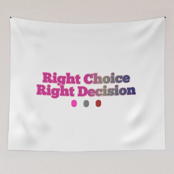 Item preview, Right Choice Right Decision designed and sold by AWADHESH  CHAURASIA.