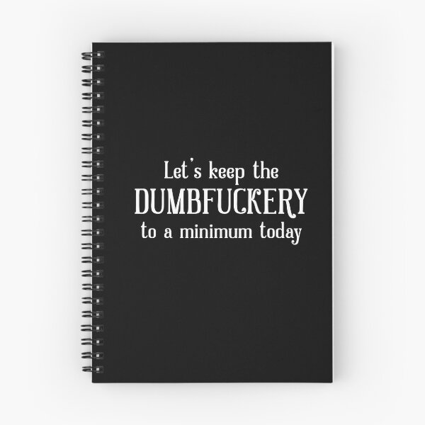 Item preview, Let’s keep the Dumbf*ckery designed and sold by RebeccaRe.