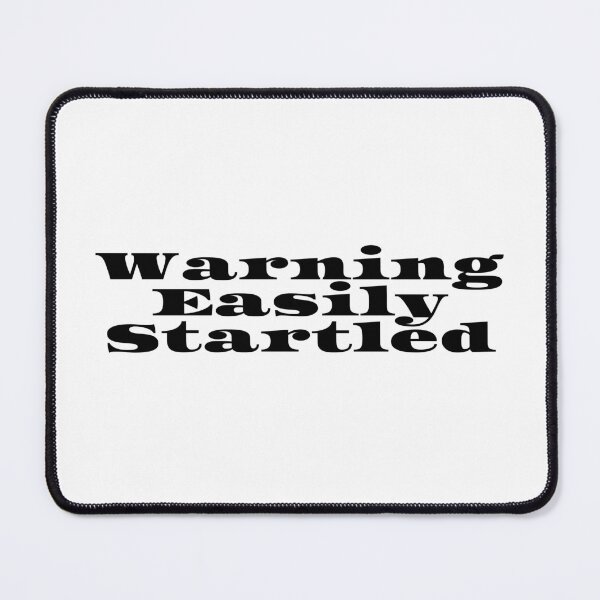 Item preview, Easily Startled designed and sold by Fateh-Kro ⭐⭐⭐⭐⭐.