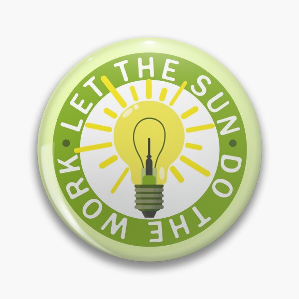 Item preview, Let the Sun do the work designed and sold by Art-of-Rory.