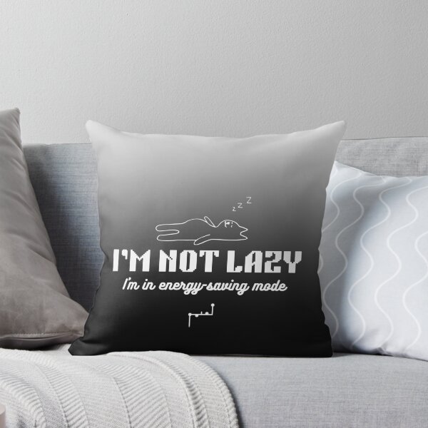 Item preview, Funny Design I'm Not Lazy   designed and sold by Musamem  Designs.