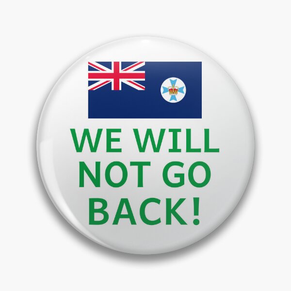 Item preview, Queensland - Not go Back - Green designed and sold by VK2YJS.