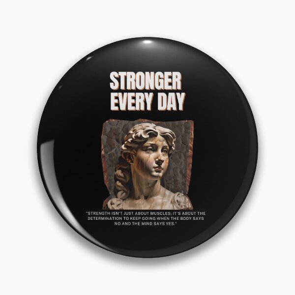 Item preview, Stronger Every Day - A Reminder to Keep Pushing Forward designed and sold by Nalanda2000.