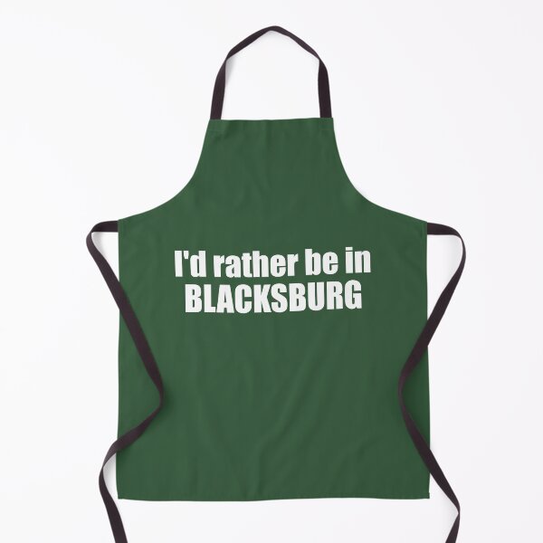 Item preview, I'd Rather Be In Blacksburg Virginia designed and sold by Esskay Designs.