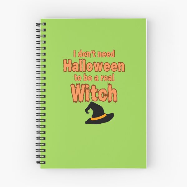 Item preview, I Don't Need Halloween To Be a Real Witch designed and sold by colorfulcraig.