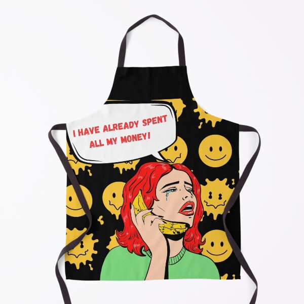 Item preview, I have already spent all my money! designed and sold by BlissThreads.