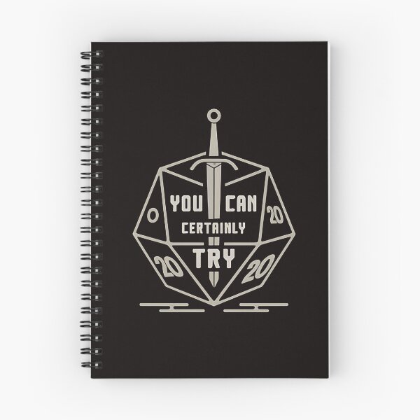 Item preview, You Can Certainly Try - The perfect gift for Dungeons & Dragons and RPG fans. designed and sold by Zyziowsky.
