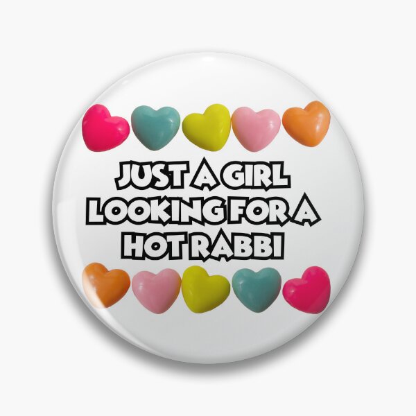 Item preview, Just a girl looking for a Hot Rabbi Candy Hearts designed and sold by ModernMumma.