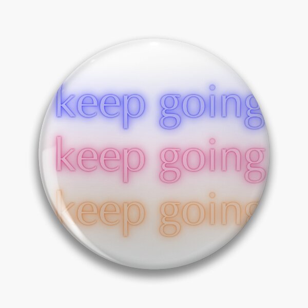 Item preview, Keep Going designed and sold by Torben2024.