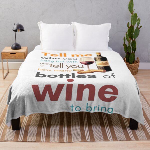 Artikelvorschau, Sag mir, mit wem du rumhängst, und ich sage dir, wie viele Flaschen Wein du mitbringen sollst entworfen und verkauft von Sketch-Shack.