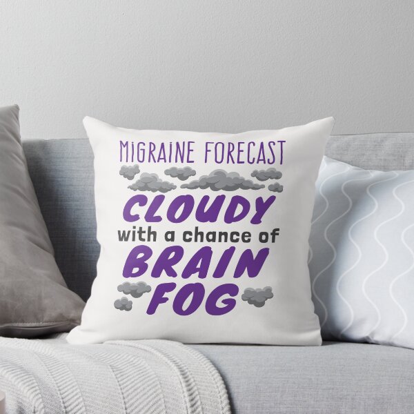 Item preview, Funny Migraine Today's Forecast Brain Fog designed and sold by jaygo.