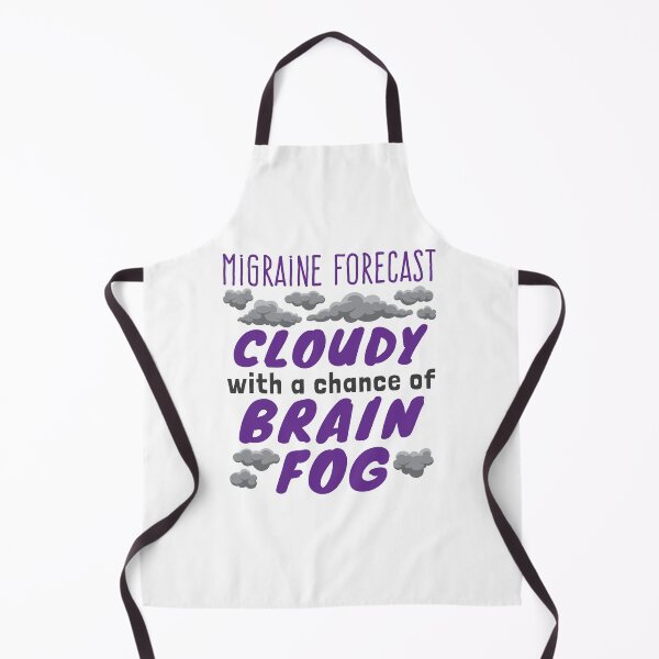 Item preview, Funny Migraine Today's Forecast Brain Fog designed and sold by jaygo.