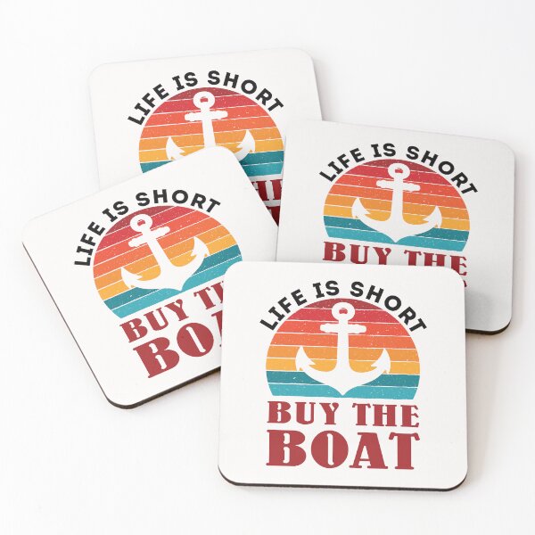 Item preview, Life Is Short Buy the Boat Funny Boating Captain designed and sold by jaygo.