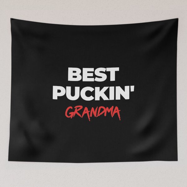 Item preview, BEST PUCKIN' GRANDMA designed and sold by Mclickster.