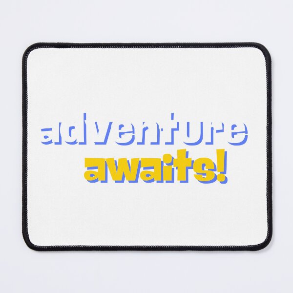Item preview, Adventure Awaits designed and sold by Torben2024.