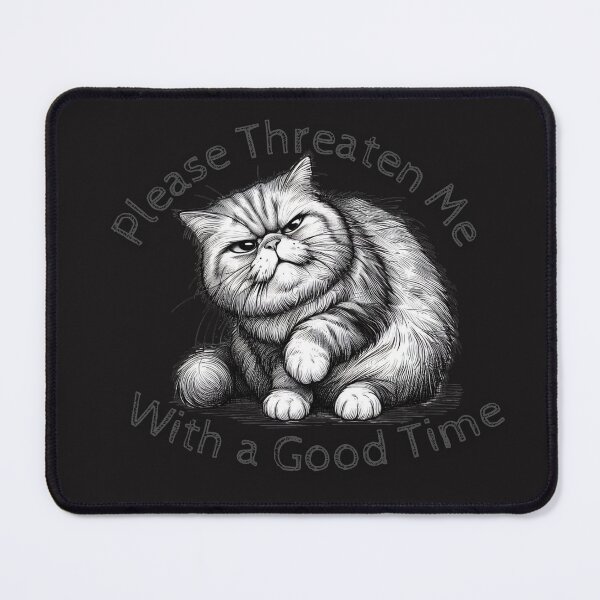 Item preview, Please Threaten Me with a Good Time designed and sold by figandroseco.