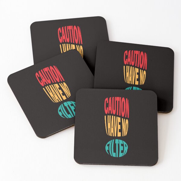 Item preview, Caution I have no filter Funny sarcastic humor designed and sold by Crazyartist555.