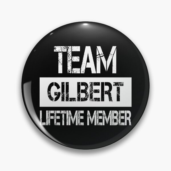 Item preview, Gilbert Name Gilbert Lifetime member designed and sold by Opera-Dan.