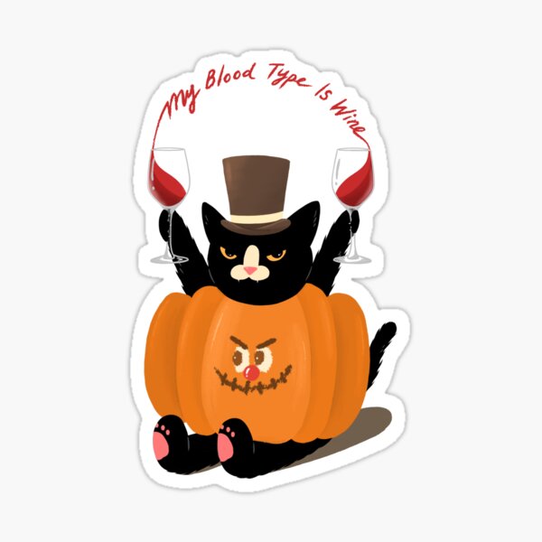 My Blood Type Is Wineee Sticker