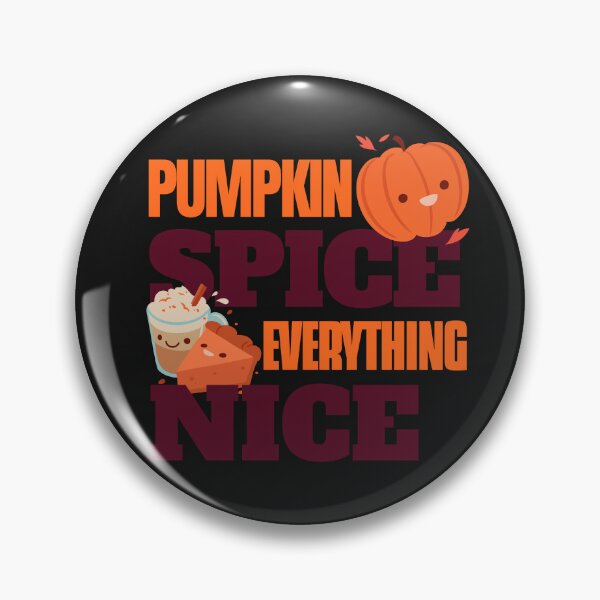 Artikelvorschau, Pumpkin Spice and Everything Nice entworfen und verkauft von BoldImpDes.