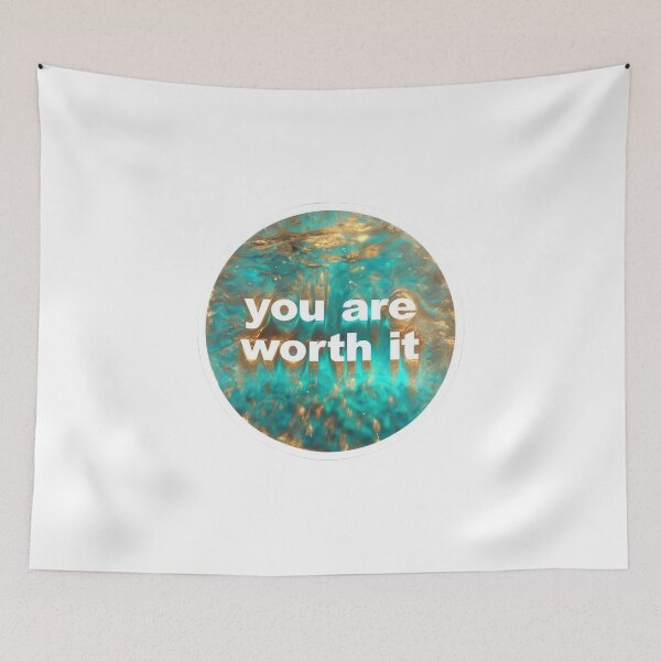 Item preview, you are worth it designed and sold by RamsesLw.