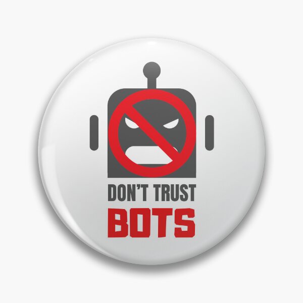 Artikelvorschau, Vertrauen Sie Bots nicht entworfen und verkauft von Rybczynskiworks.