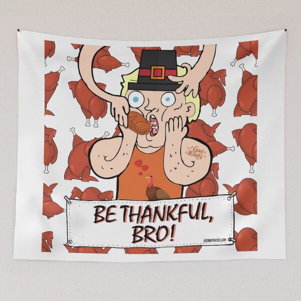Item preview, Be Thankful, Bro! designed and sold by GetBrotivated.